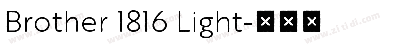Brother 1816 Light字体转换